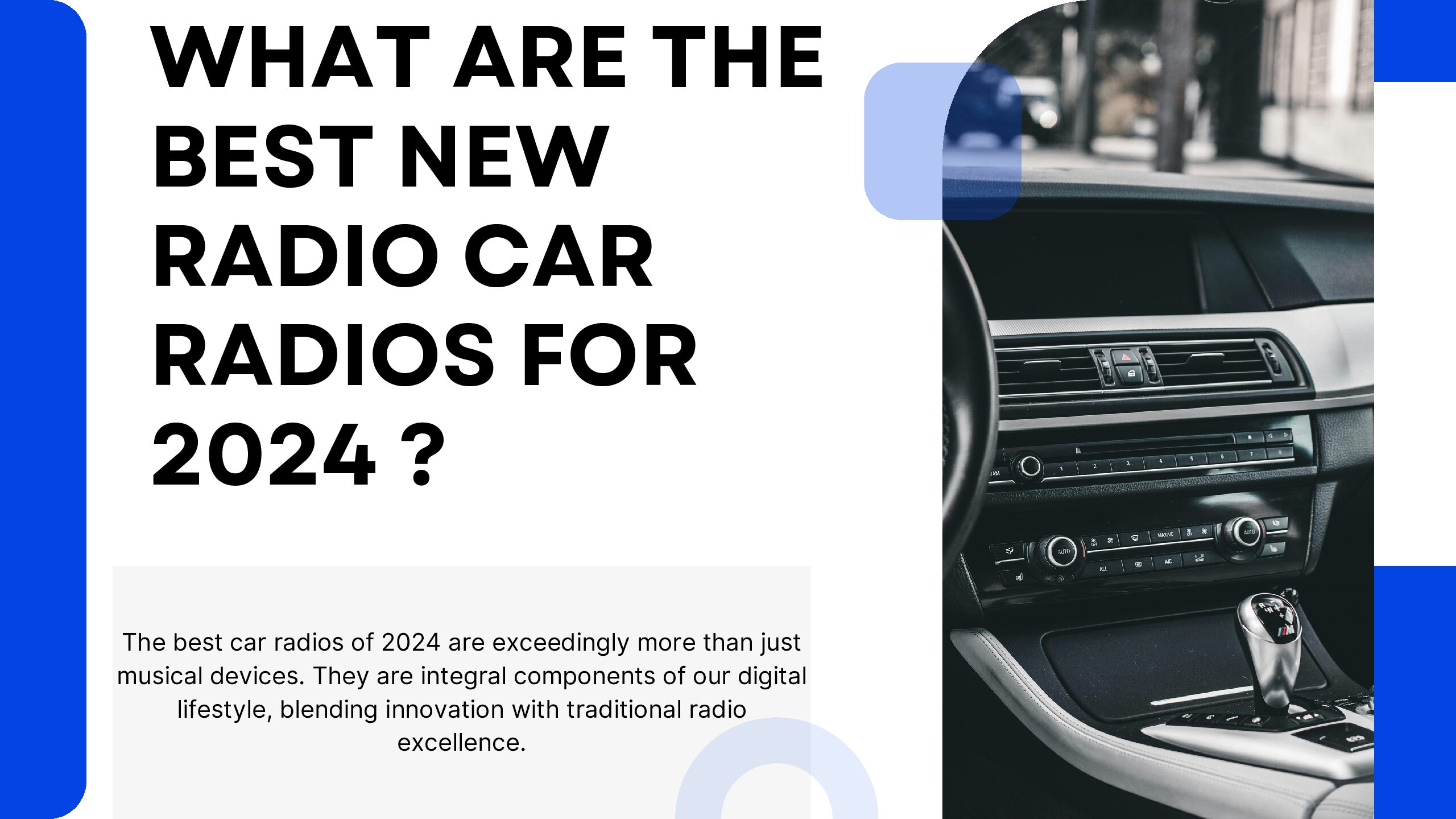 What are the Best New Radio Car Radios for 2024 ?