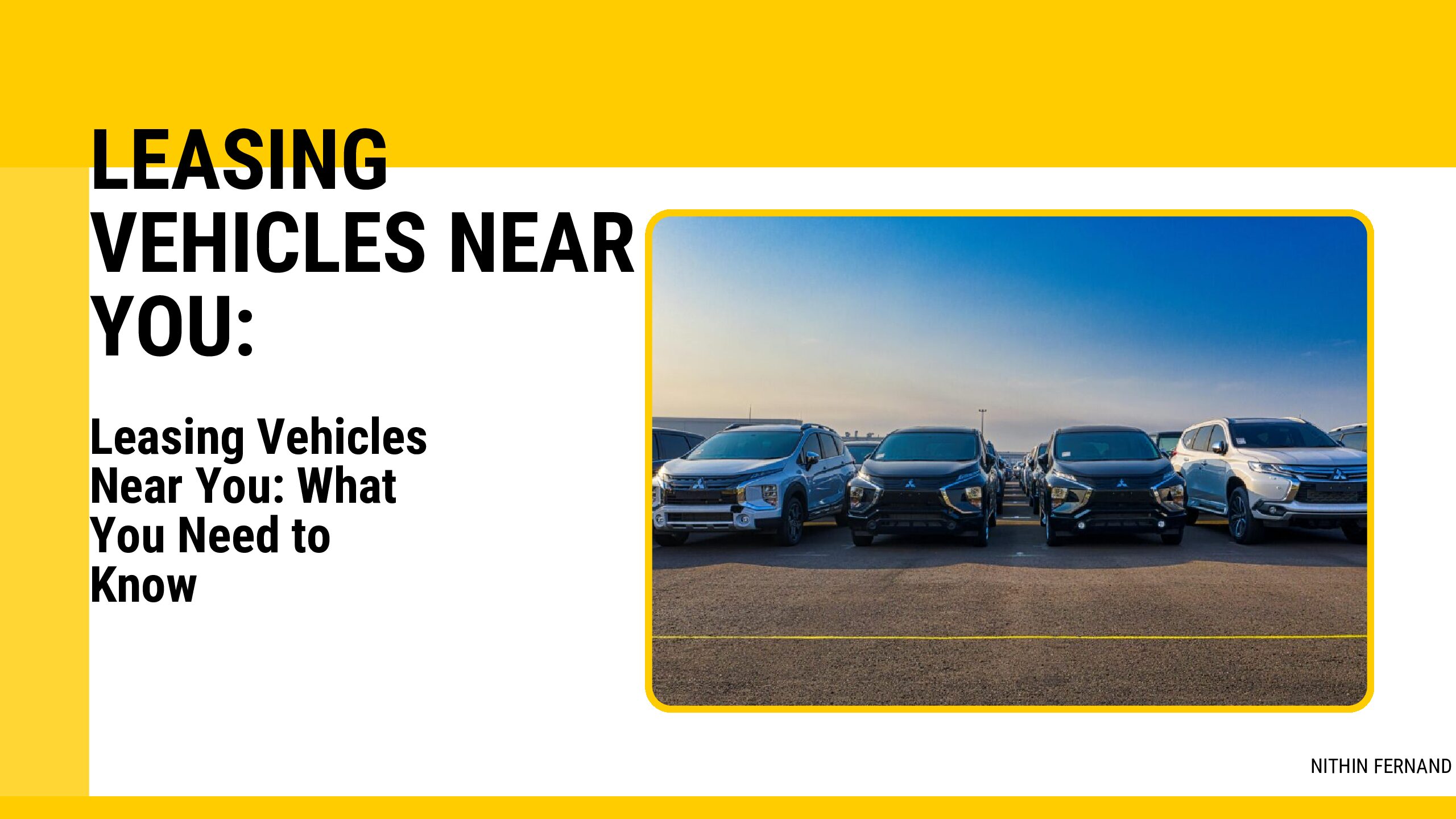 Leasing Vehicles Near You: What You Need to Know 2024